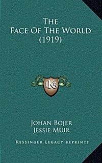 The Face of the World (1919) (Hardcover)