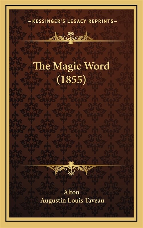 The Magic Word (1855) (Hardcover)