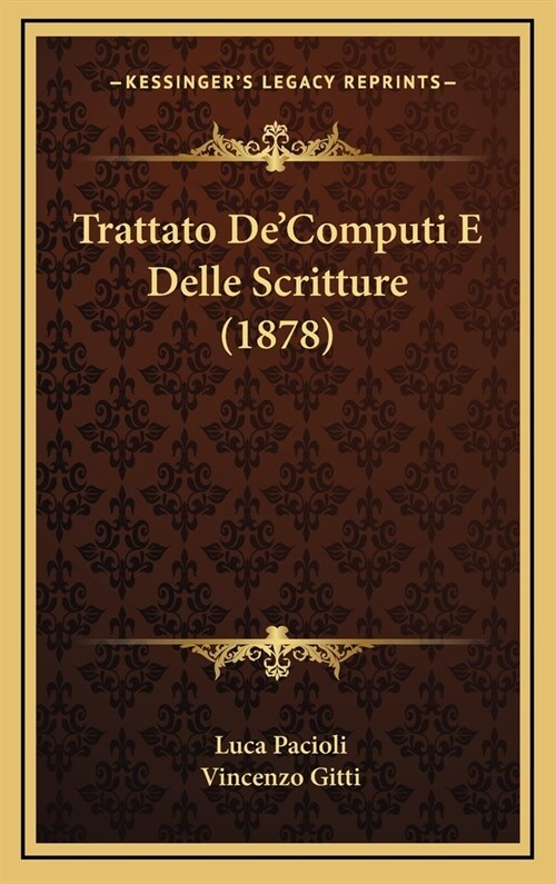 Trattato deComputi E Delle Scritture (1878) (Hardcover)