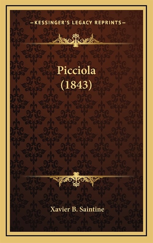 Picciola (1843) (Hardcover)