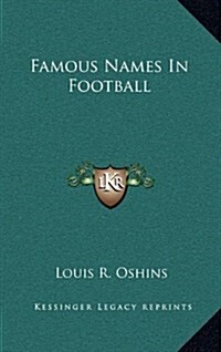 Famous Names in Football (Hardcover)