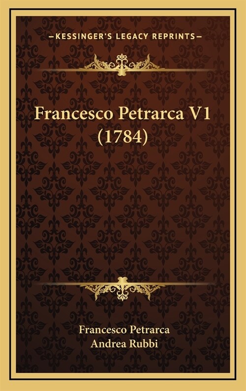 Francesco Petrarca V1 (1784) (Hardcover)