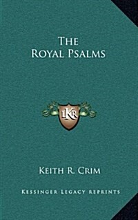 The Royal Psalms (Hardcover)