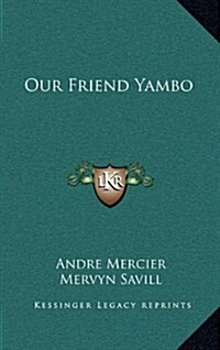 Our Friend Yambo (Hardcover)