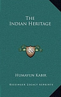 The Indian Heritage (Hardcover)