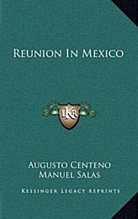 Reunion in Mexico (Hardcover)