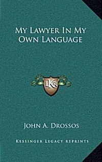 My Lawyer in My Own Language (Hardcover)
