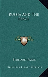 Russia and the Peace (Hardcover)