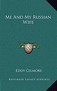 Me and My Russian Wife (Hardcover)