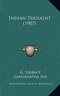 Indian Thought (1907) (Hardcover)
