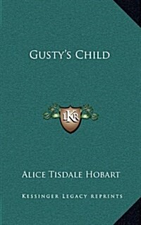 Gustys Child (Hardcover)