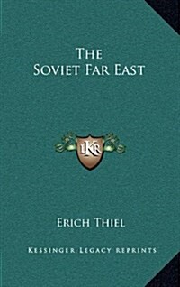 The Soviet Far East (Hardcover)