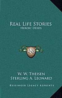 Real Life Stories: Heroic Deeds (Hardcover)