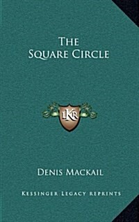 The Square Circle (Hardcover)