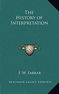 The History of Interpretation (Hardcover)