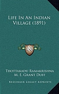 Life in an Indian Village (1891) (Hardcover)