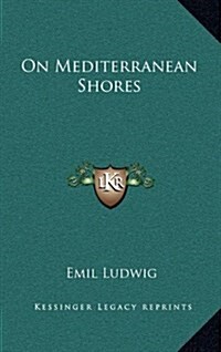 On Mediterranean Shores (Hardcover)