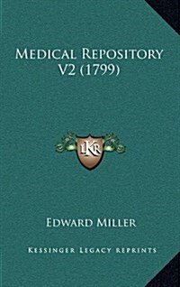 Medical Repository V2 (1799) (Hardcover)