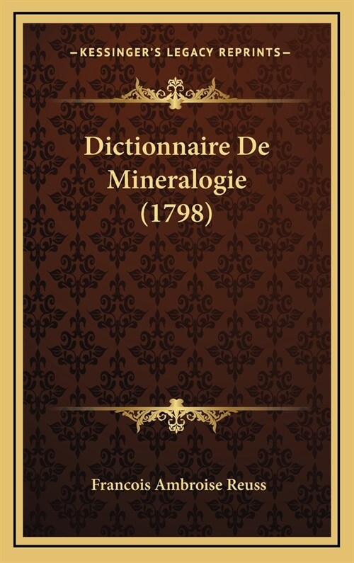 Dictionnaire de Mineralogie (1798) (Hardcover)