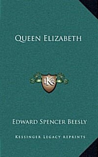 Queen Elizabeth (Hardcover)