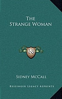 The Strange Woman (Hardcover)