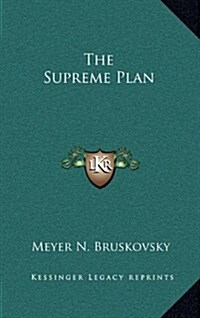 The Supreme Plan (Hardcover)