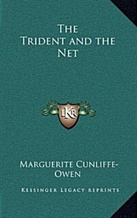 The Trident and the Net (Hardcover)