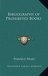 Bibliography of Prohibited Books (Hardcover)