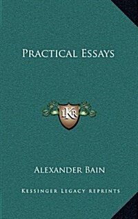 Practical Essays (Hardcover)