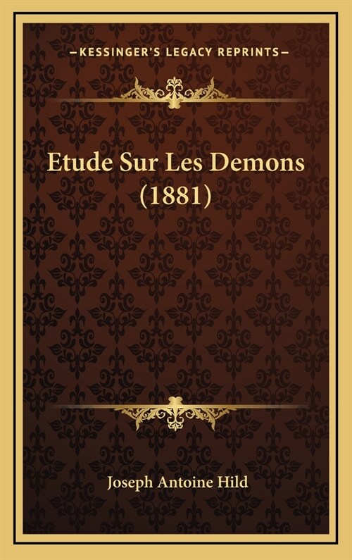 Etude Sur Les Demons (1881) (Hardcover)