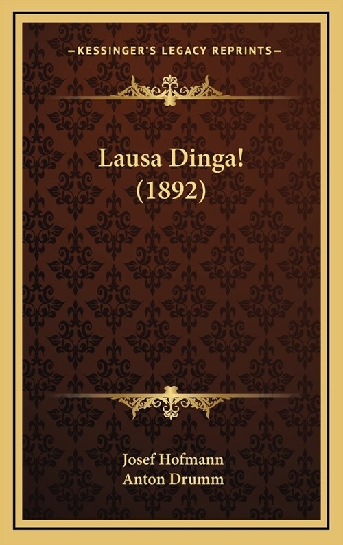 Lausa Dinga! (1892) (Hardcover)