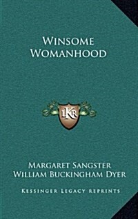 Winsome Womanhood (Hardcover)