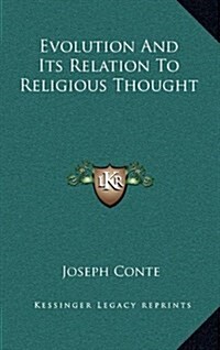 Evolution and Its Relation to Religious Thought (Hardcover)