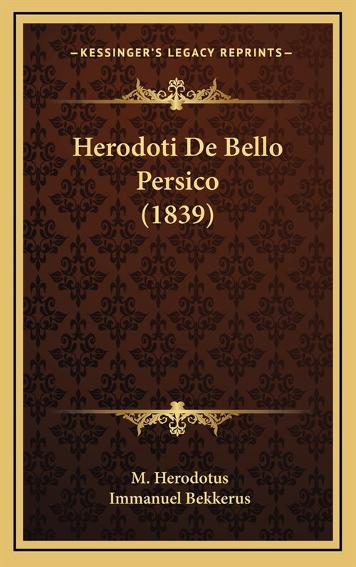 Herodoti de Bello Persico (1839) (Hardcover)