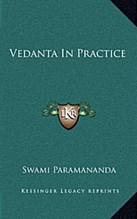 Vedanta in Practice (Hardcover)