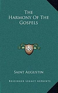 The Harmony of the Gospels (Hardcover)