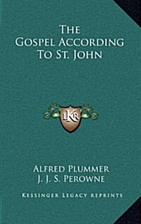 The Gospel According to St. John (Hardcover)