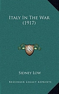 Italy in the War (1917) (Hardcover)