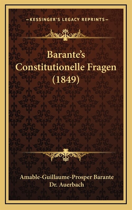 Barantes Constitutionelle Fragen (1849) (Hardcover)