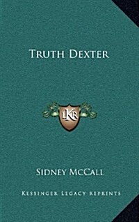 Truth Dexter (Hardcover)