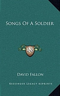 Songs of a Soldier (Hardcover)