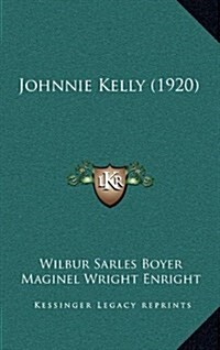 Johnnie Kelly (1920) (Hardcover)