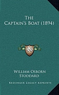 The Captains Boat (1894) (Hardcover)