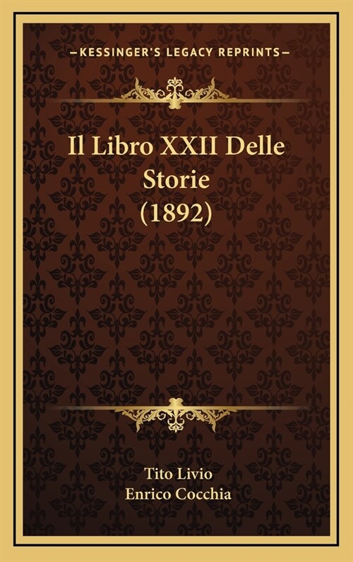 Il Libro XXII Delle Storie (1892) (Hardcover)