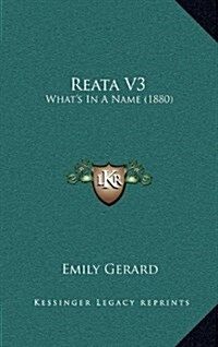 Reata V3: Whats in a Name (1880) (Hardcover)