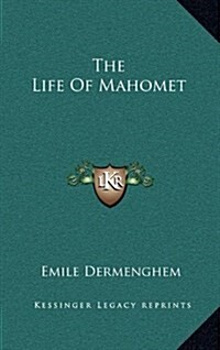 The Life of Mahomet (Hardcover)