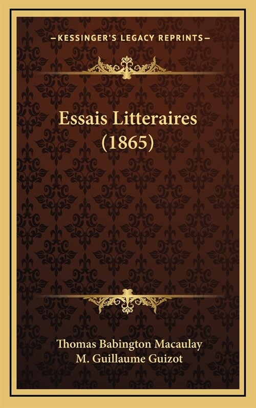 Essais Litteraires (1865) (Hardcover)