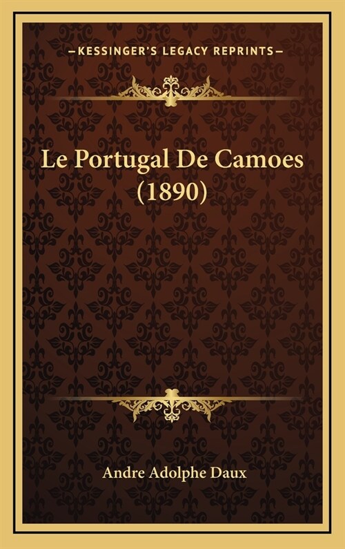 Le Portugal de Camoes (1890) (Hardcover)