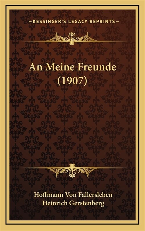 An Meine Freunde (1907) (Hardcover)