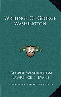 Writings of George Washington (Hardcover)